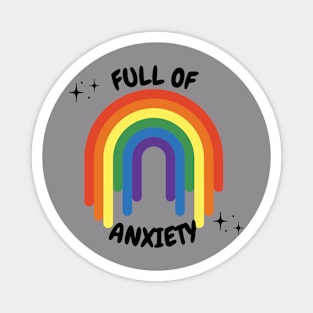 Full of Anxiety (black) Magnet